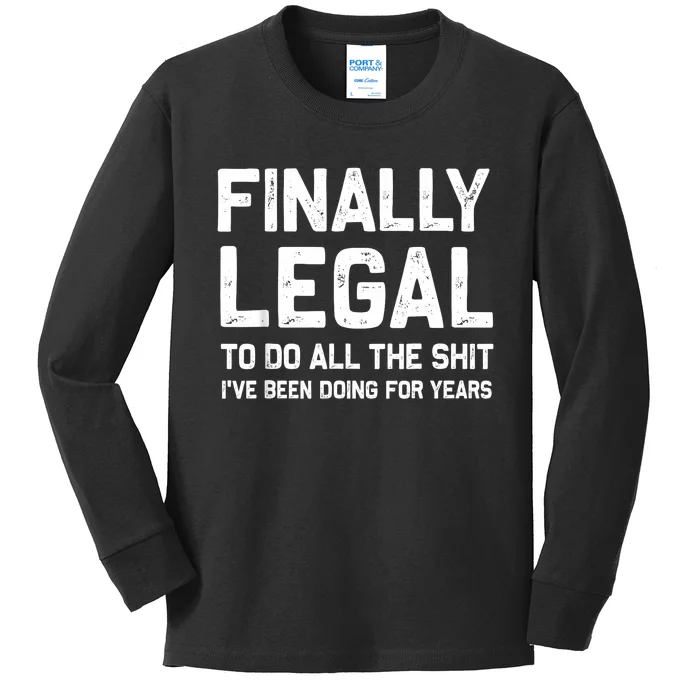 Finally Legal Funny 21st Birthday Gift Kids Long Sleeve Shirt