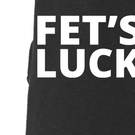 Fet's Luck Funny Doggie 3-End Fleece Hoodie