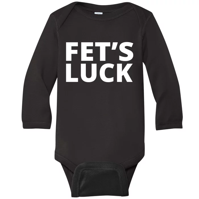 Fet's Luck Funny Baby Long Sleeve Bodysuit