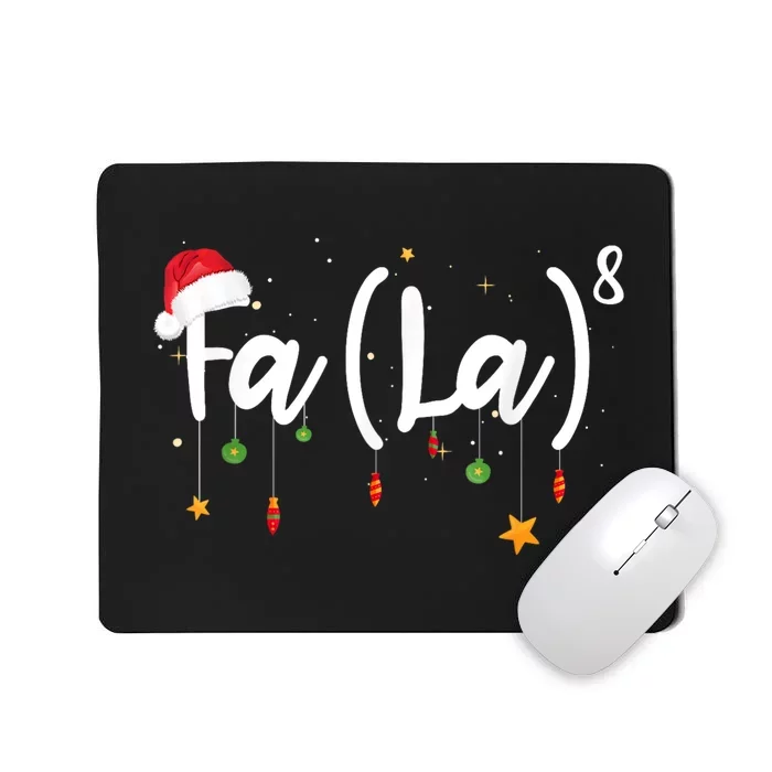 Fa (La)8 Funny Christmas Santa Fa La Math Mousepad