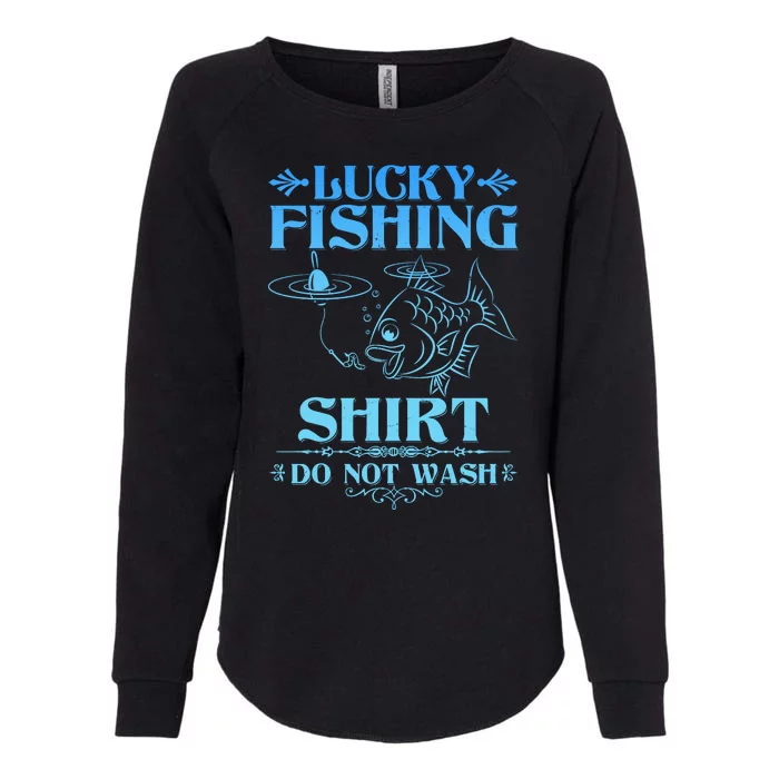 Funny Lucky Fishing Do Not Wash Fishing Fan Womens California Wash Sweatshirt