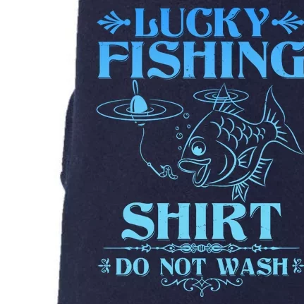 Funny Lucky Fishing Do Not Wash Fishing Fan Doggie 3-End Fleece Hoodie