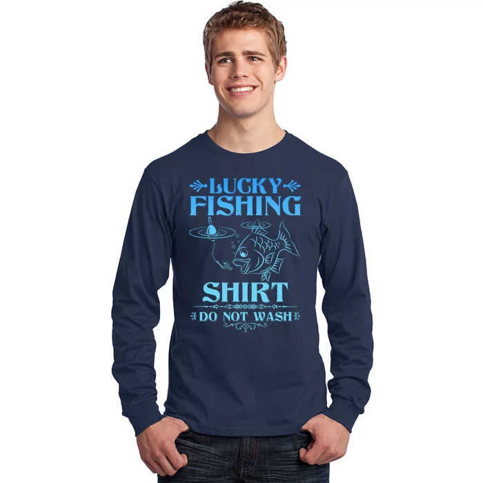 Funny Lucky Fishing Do Not Wash Fishing Fan Long Sleeve Shirt