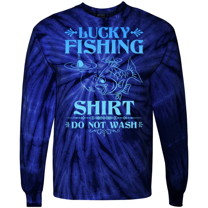 Funny Lucky Fishing Do Not Wash Fishing Fan Tie-Dye Long Sleeve Shirt