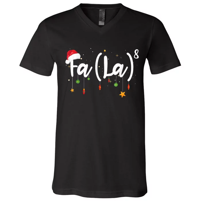 Fa (La)8 Funny Christmas Santa Fa La Math V-Neck T-Shirt