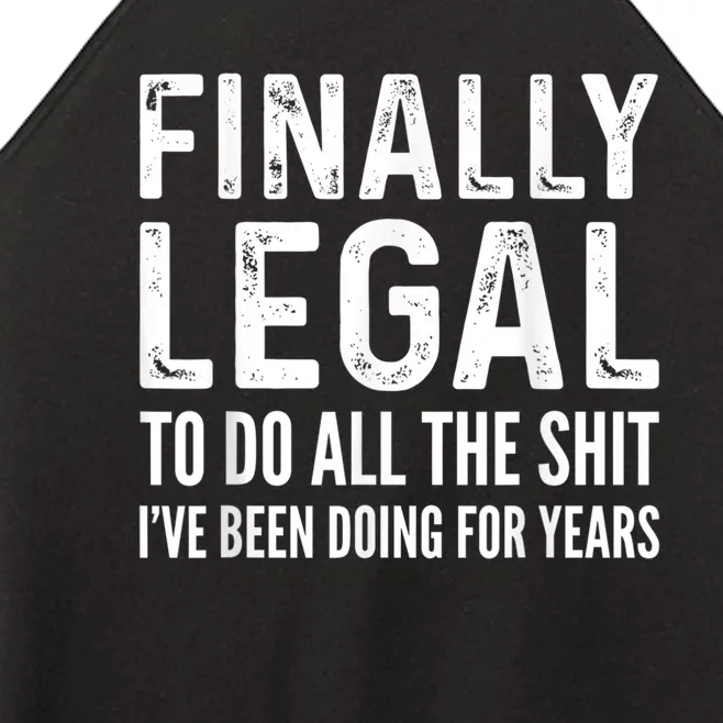 Finally Legal Funny 21st Birthday 2000 Gift For Men & Women Women’s Perfect Tri Rocker Tank