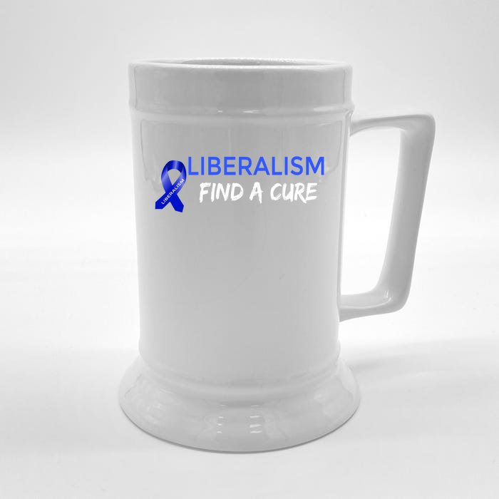 Funny Liberalism Find A Cure Cool Gift Front & Back Beer Stein