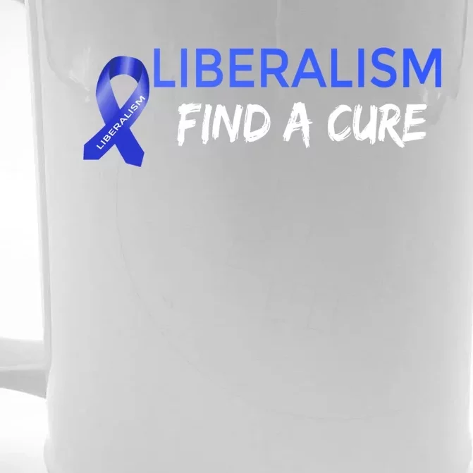 Funny Liberalism Find A Cure Cool Gift Front & Back Beer Stein