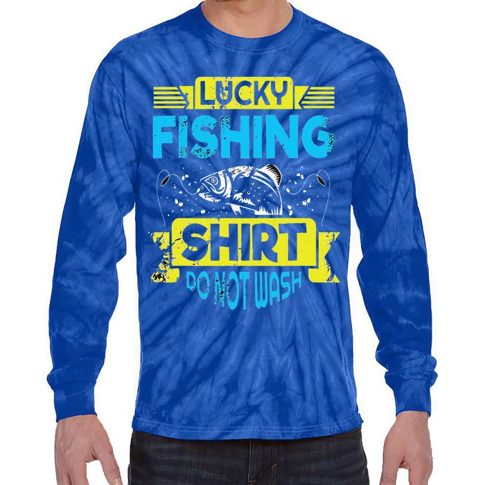 Funny Lucky Fishing Do Not Wash It Funny Fhishing Tie-Dye Long Sleeve Shirt