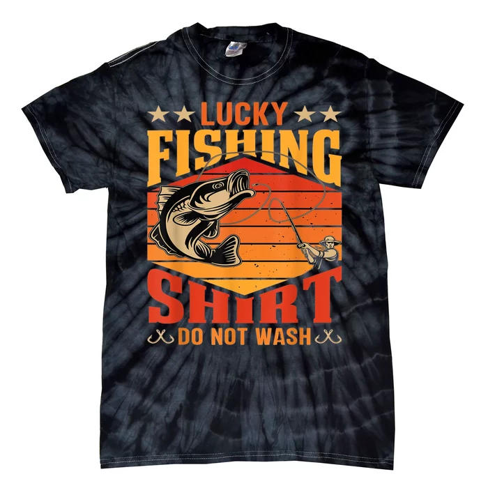 Funny Lucky Fishing Do Not Wash It Funny Fhishing Tie-Dye T-Shirt