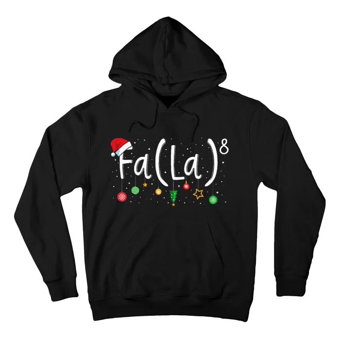 FA (LA)8 Funny Xmas Santa Fa La Math Teacher Hoodie