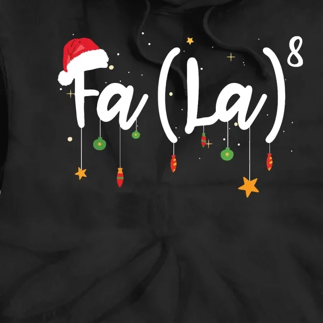 Fa La8 Funny Christmas Santa Fa La Math Tie Dye Hoodie