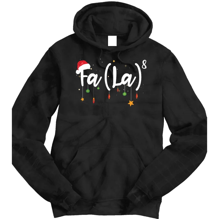 Fa La8 Funny Christmas Santa Fa La Math Tie Dye Hoodie