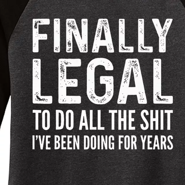 Finally Legal Funny 21st Birthday 2002 Gift Women's Tri-Blend 3/4-Sleeve Raglan Shirt