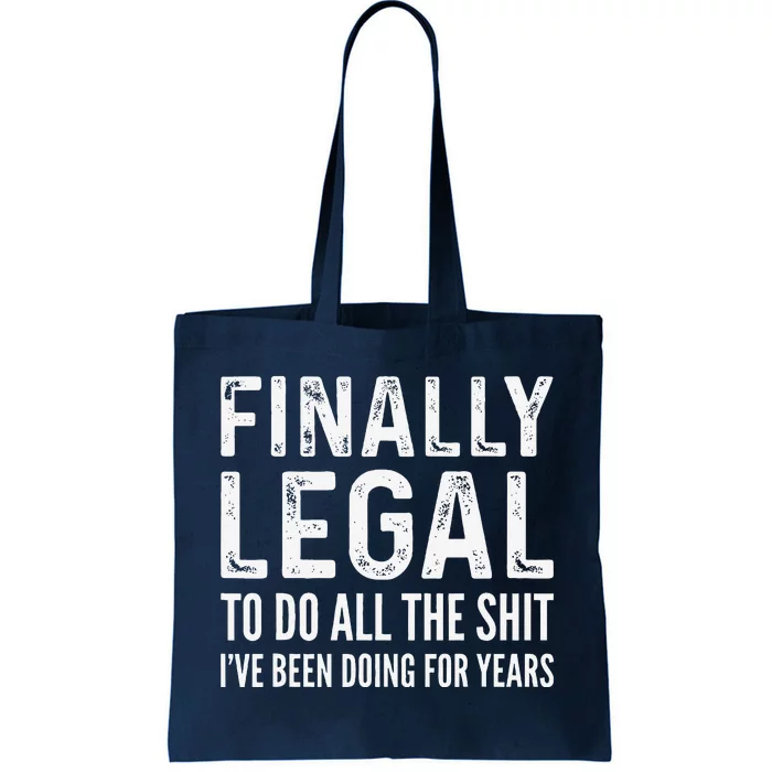 Finally Legal Funny 21st Birthday 2003 Gift Tote Bag