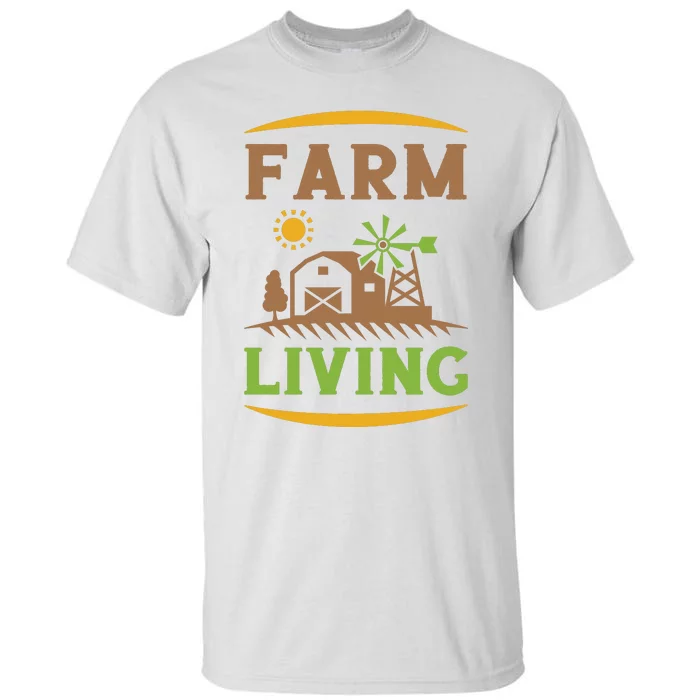 Farm Living Tall T-Shirt