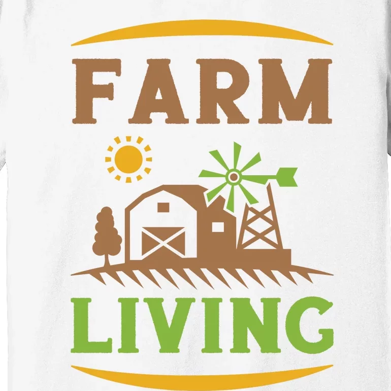 Farm Living Premium T-Shirt