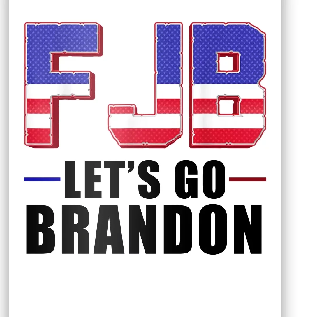 FJB Let's Go Brandon Poster