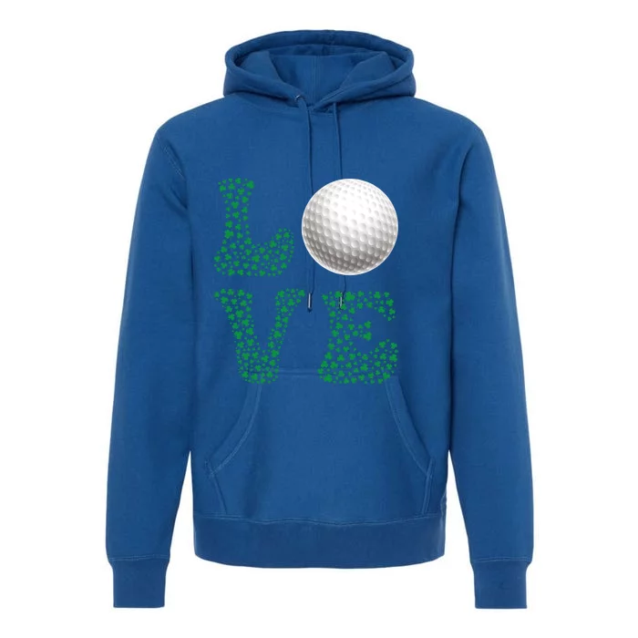 Funny Love Golf Shamrock Clovers St Patricks Day Gift Premium Hoodie