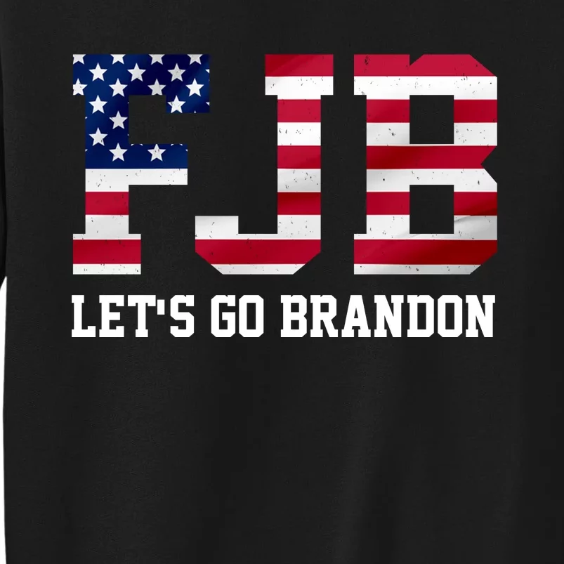 FJB Let's Go Brandon Biden Chant Funny Tall Sweatshirt