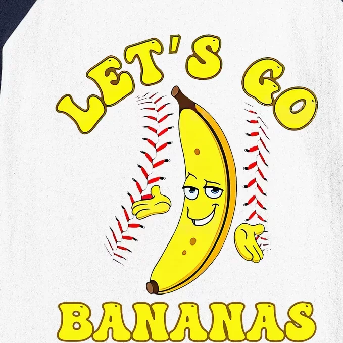 Funny Lets Go Bananas Cute Banana Baseball Sleeve Shirt