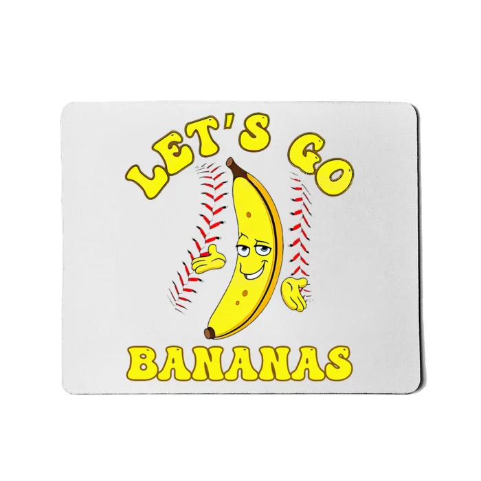 Funny Lets Go Bananas Cute Banana Mousepad