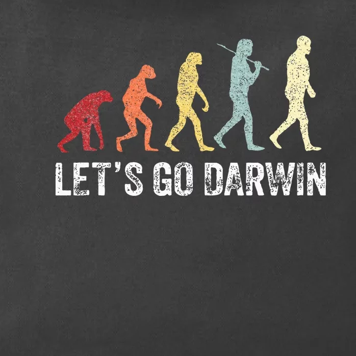 Funny LetS Go Darwin Charles Darwin Quote Evolution Zip Tote Bag