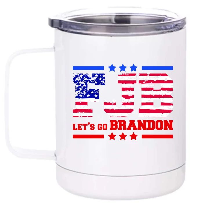 FBJ Lets Go Brandon USA Flag LGB United States Front & Back 12oz Stainless Steel Tumbler Cup