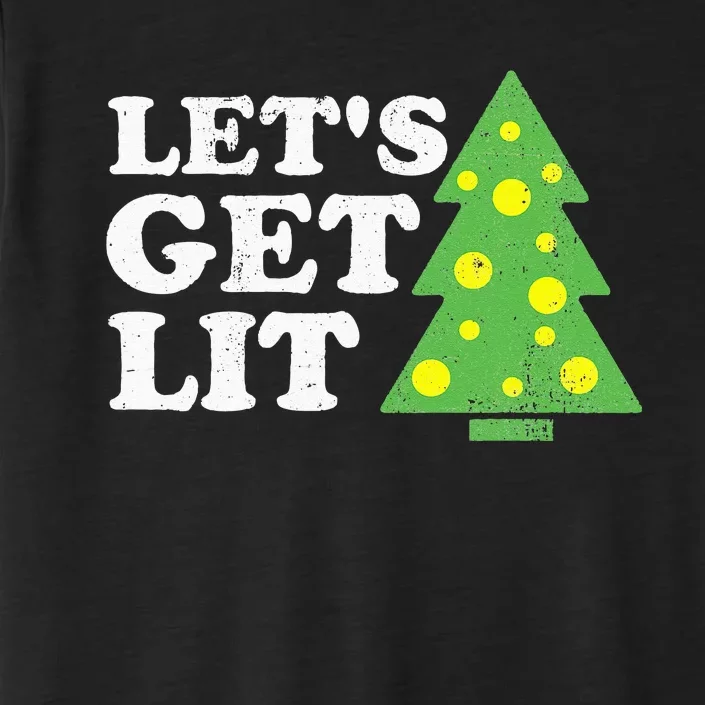 Funny Lets Get Lit Christmas Tree Retro Ugly Party Gift Idea ChromaSoft Performance T-Shirt