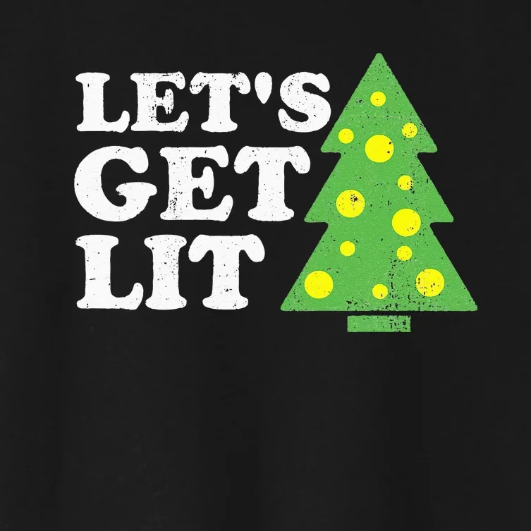 Funny Lets Get Lit Christmas Tree Retro Ugly Party Gift Idea Women's Crop Top Tee