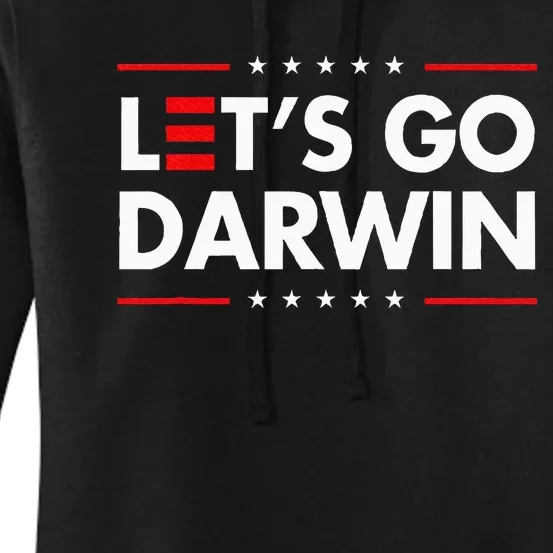 Funny LetS Go Darwin Charles Darwin Women's Pullover Hoodie