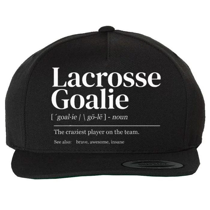 Funny Lacrosse Goalie Quote Definition Men Woman Kids Wool Snapback Cap