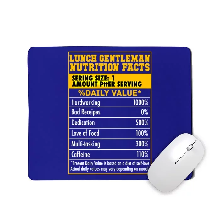 Funny Lunch Gentle Nutrition Facts School Cafeteria Cooks Gift Mousepad