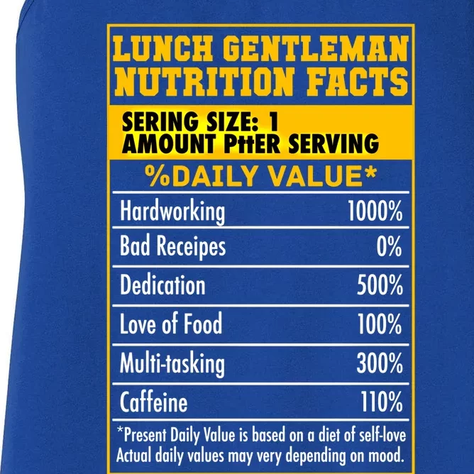 Funny Lunch Gentle Nutrition Facts School Cafeteria Cooks Gift Women's Racerback Tank