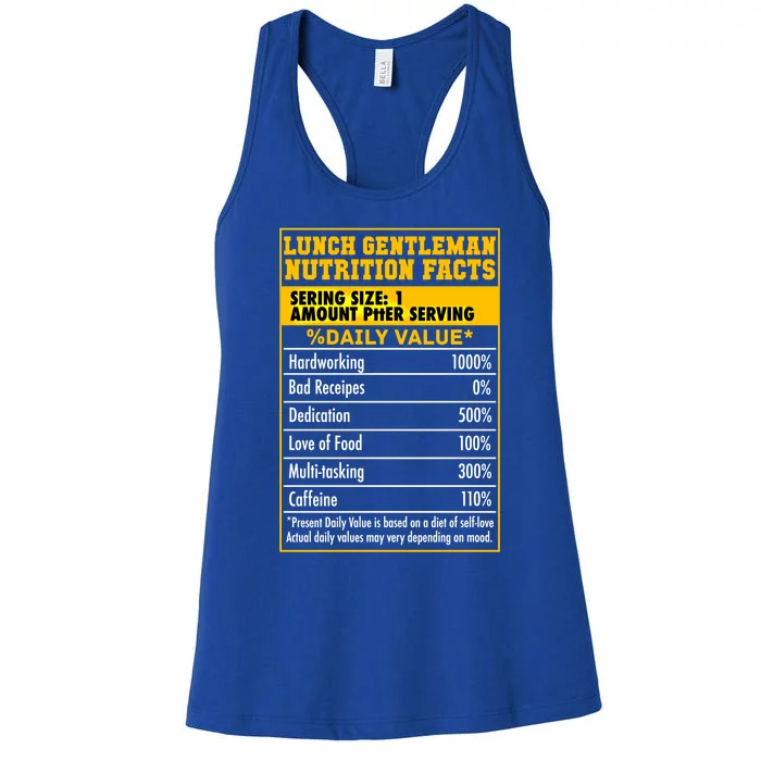 Funny Lunch Gentle Nutrition Facts School Cafeteria Cooks Gift Women's Racerback Tank