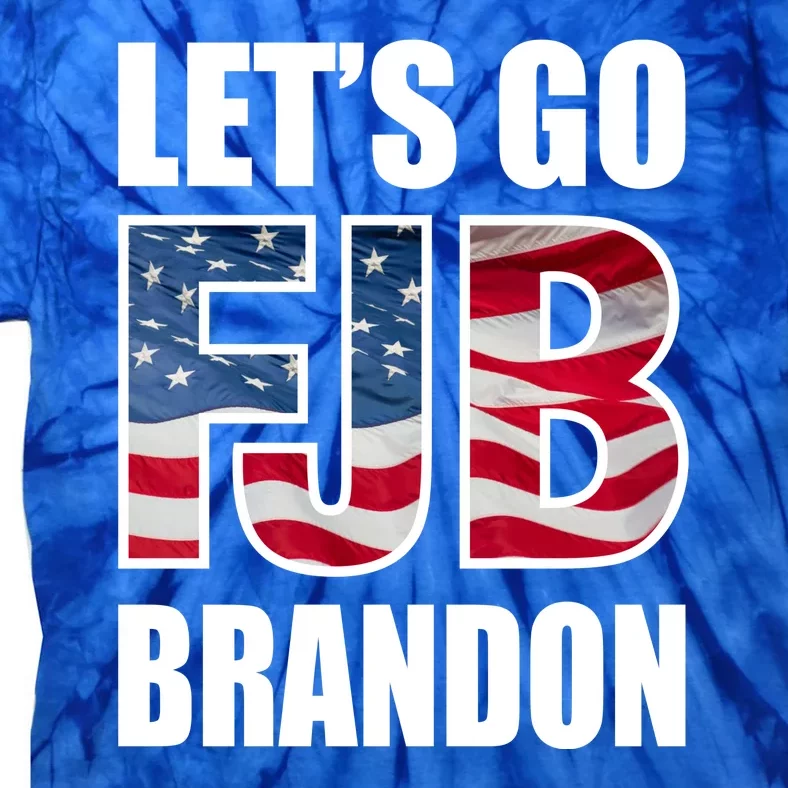 FJB Let's Go Brandon FJB Flag Image Apparel Tie-Dye T-Shirt