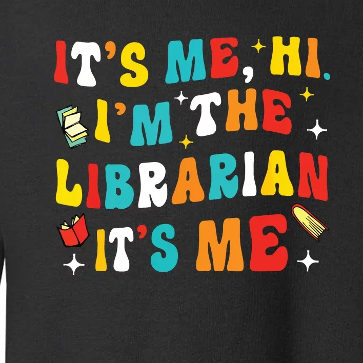 Funny Librarian Gifts Library Funny Librarian Toddler Sweatshirt