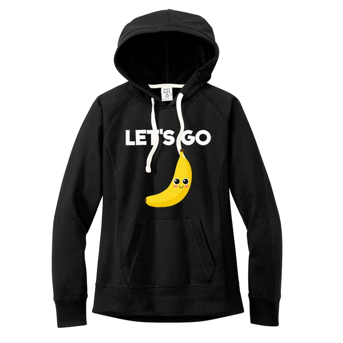 Funny LetS Go Bananas Women's Fleece Hoodie