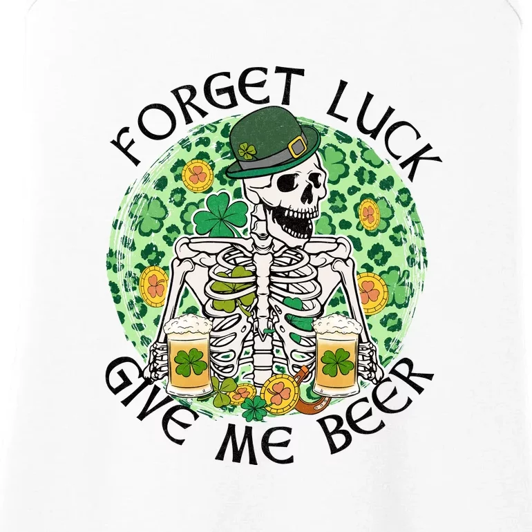 Forget Luck Give Me Beer Funny Skeleton St Patrick's Day Ladies Essential Tank