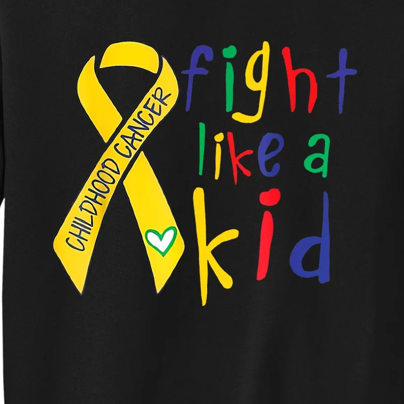 Fight Like Gold Ribbon Childhood Cancer Awareness Tall Sweatshirt