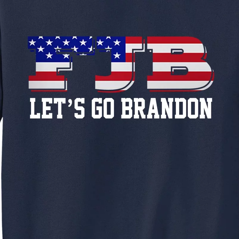 FJB Let's Go Brandon Tall Sweatshirt