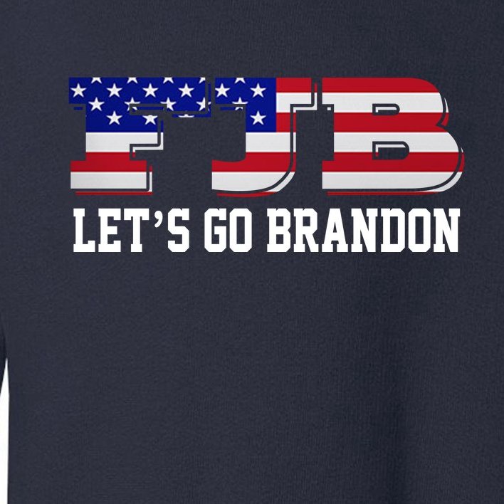 FJB Let's Go Brandon Toddler Sweatshirt