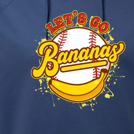 Funny Lets Go Bananas Baseball Logo Performance Fleece Hoodie