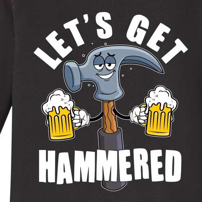 Funny Lets Get Hammered Drunk Hammer Beer Lover Baby Long Sleeve Bodysuit