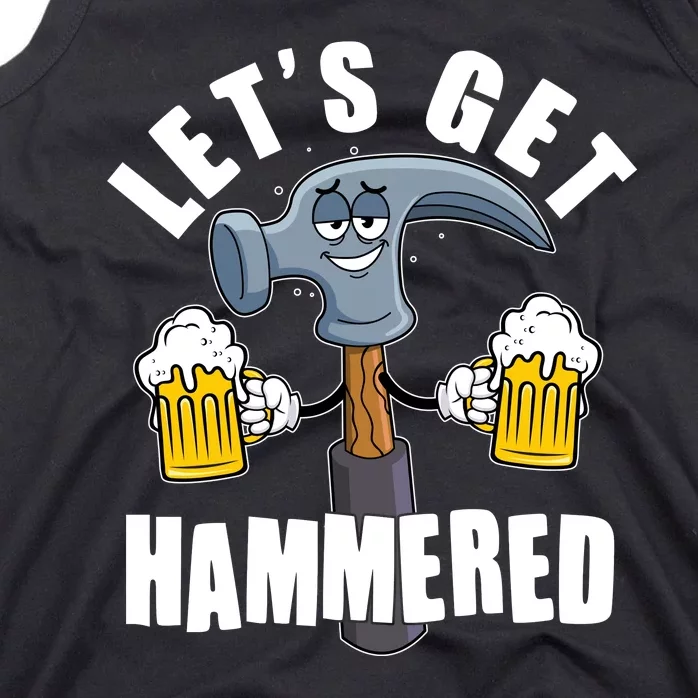 Funny Lets Get Hammered Drunk Hammer Beer Lover Tank Top