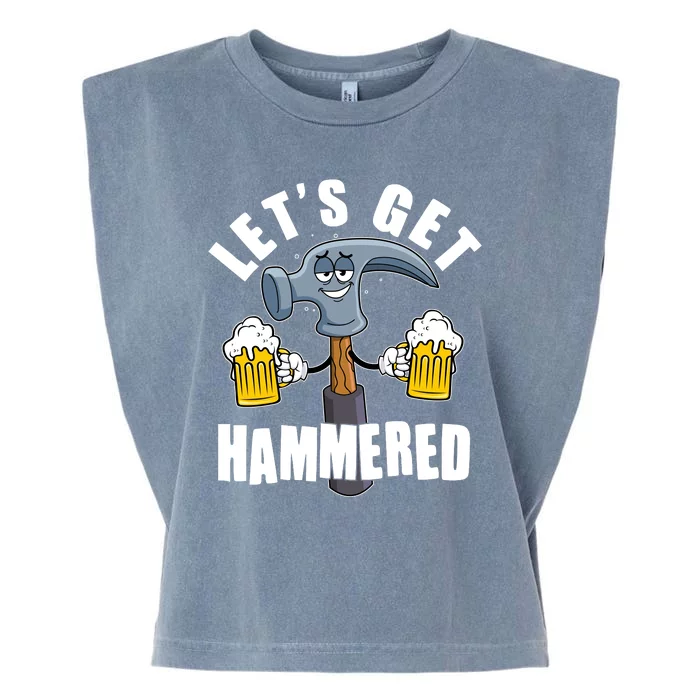 Funny Lets Get Hammered Drunk Hammer Beer Lover Garment-Dyed Women's Muscle Tee