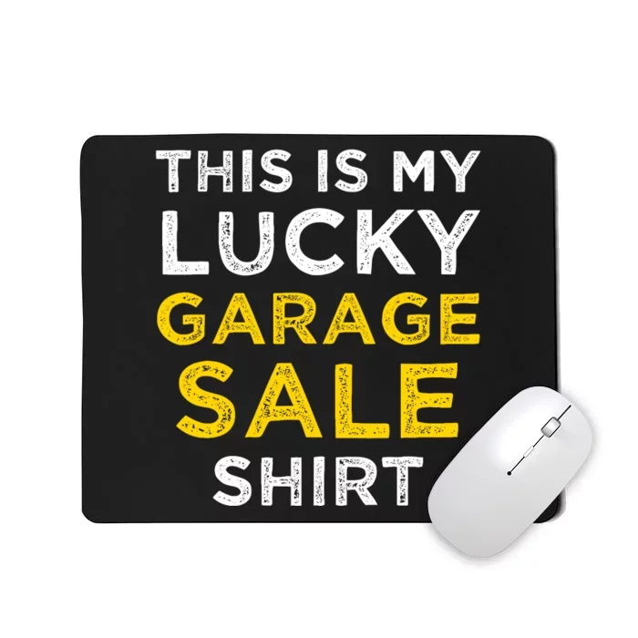 Funny Lucky Garage Sale Frugal Shopper Mousepad