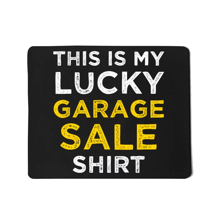 Funny Lucky Garage Sale Frugal Shopper Mousepad