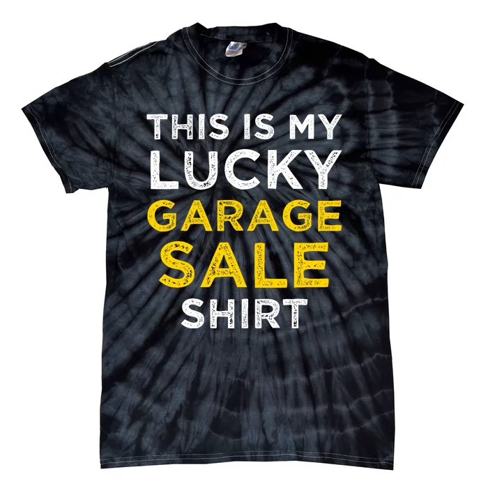 Funny Lucky Garage Sale Frugal Shopper Tie-Dye T-Shirt