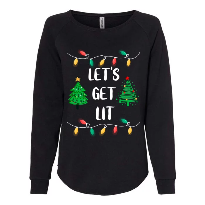 Funny Let's Get Lit Christmas Lights Gift Tee Xmas Holidays Cute Gift Womens California Wash Sweatshirt